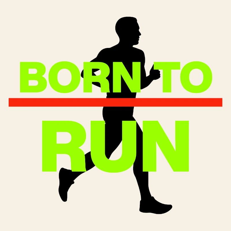 NÉS POUR COURIR ! MARATHON, COURSE, JOGGING