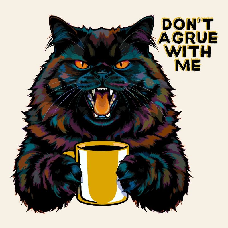 Cat with statement "Don't argue with me"
