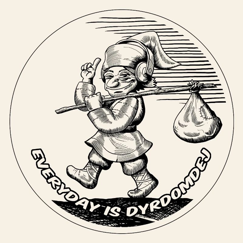 CHAQUE JOUR, C’EST DYRDOMDEJ