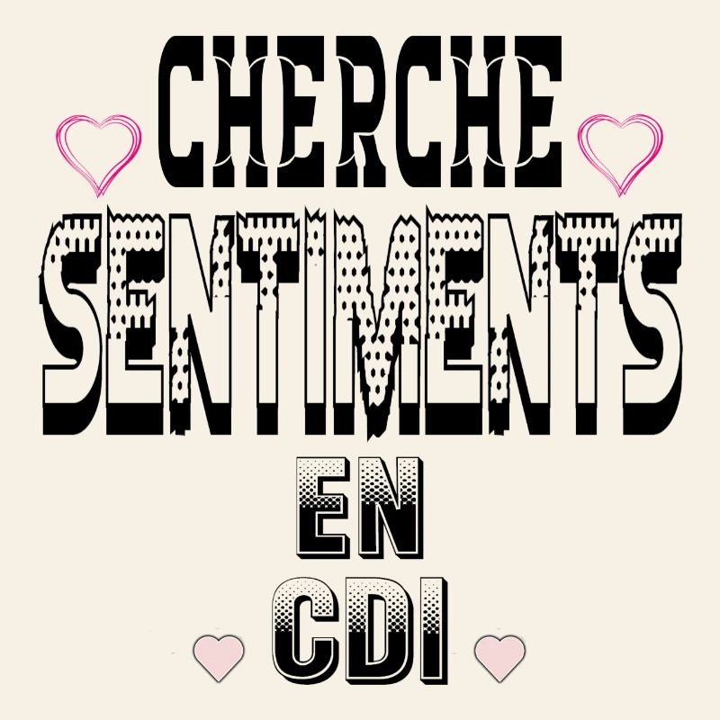 Cherche Sentiments en CDI