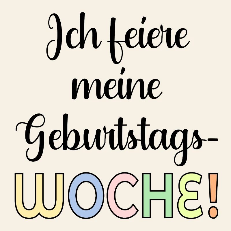 GEBURTSTAGSWOCHE FEIERN GEBURTSTAGSSPRÜCHE