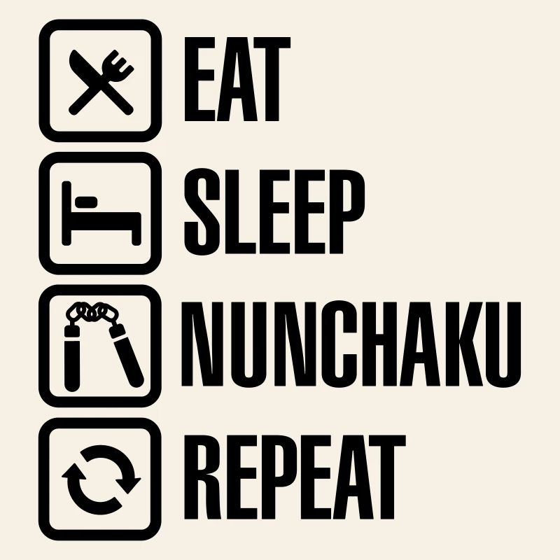 Eat Sleep Nunchaku Repeat