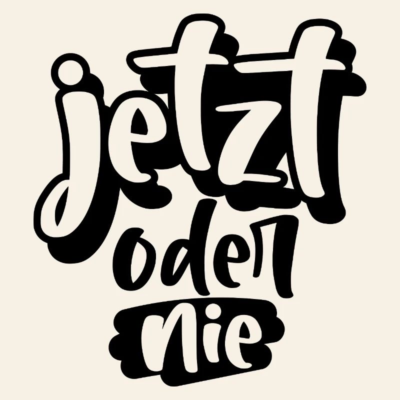 Jetzt oder Nie