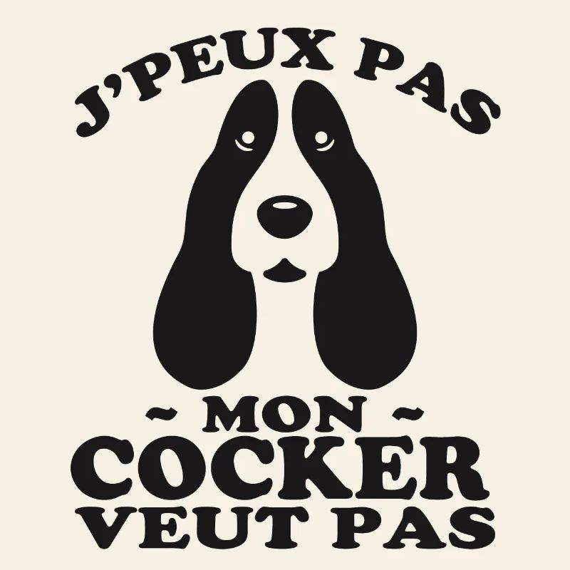 Mon Cocker Veut pas