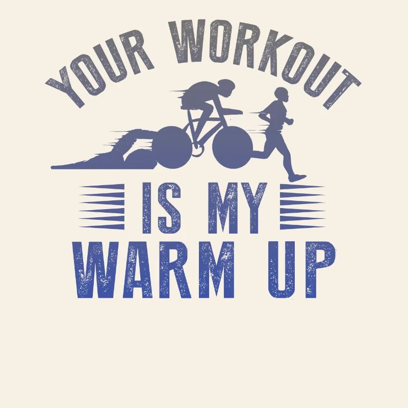 Your training is my warmup triathlon