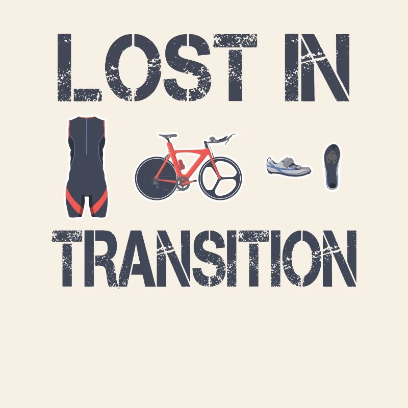 Lost In Transition Triathlete Triathlon