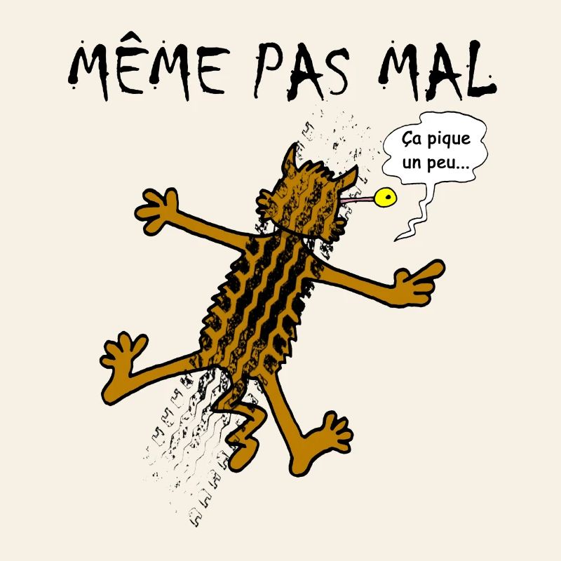 Même pas mal !