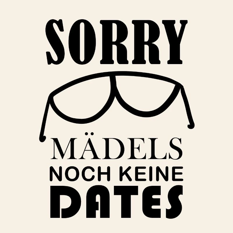 Coole Babysprüche - Noch keine Dates