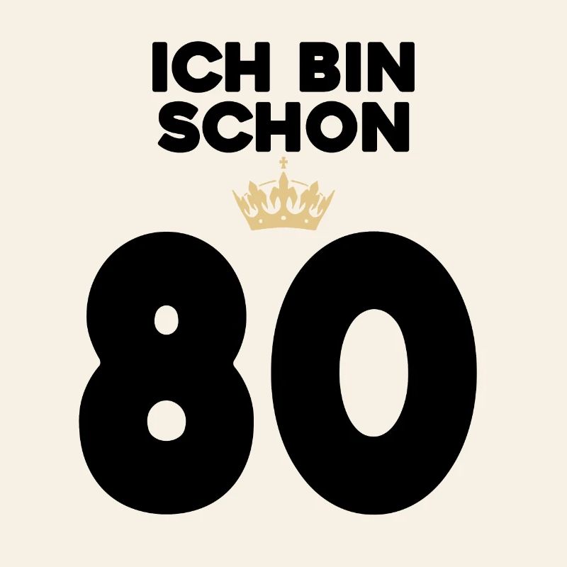 80 Geburtstag - 80 Jahre