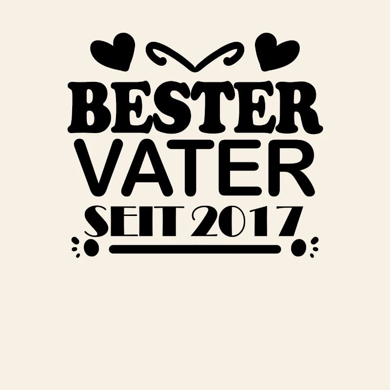 Bester Vater seit 2017