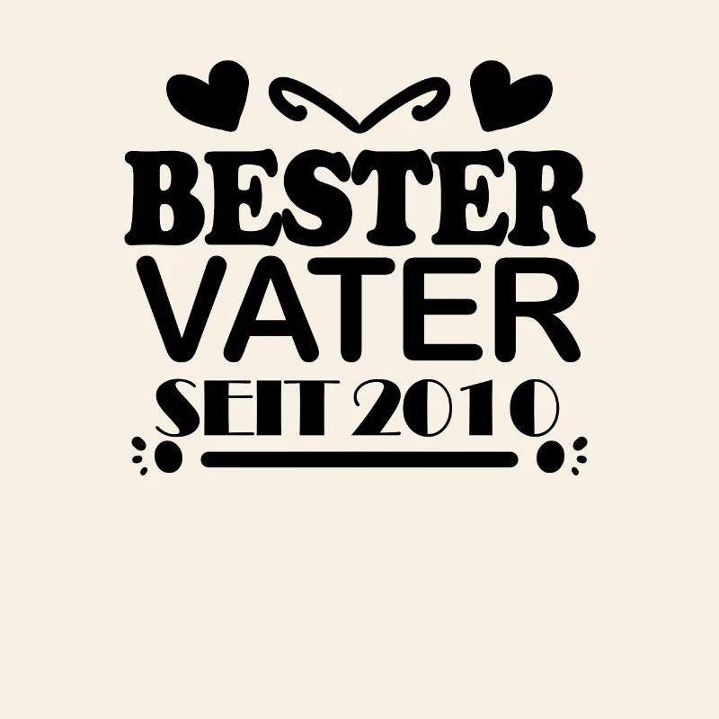 Bester Vater seit 2010