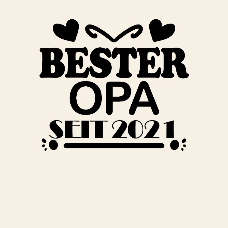 Bester Opa seit 2021
