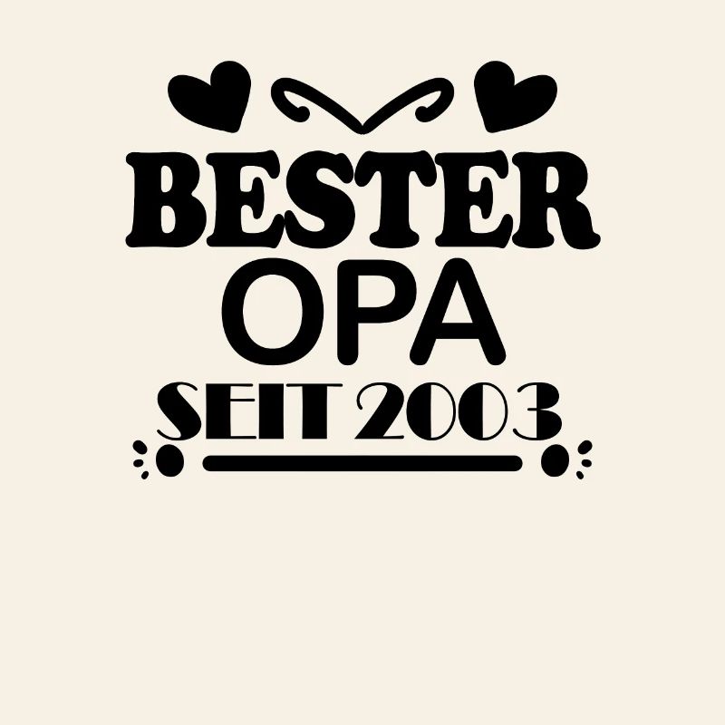 Bester Opa seit 2003