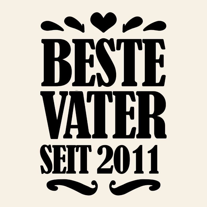 Bester Vater seit 2011