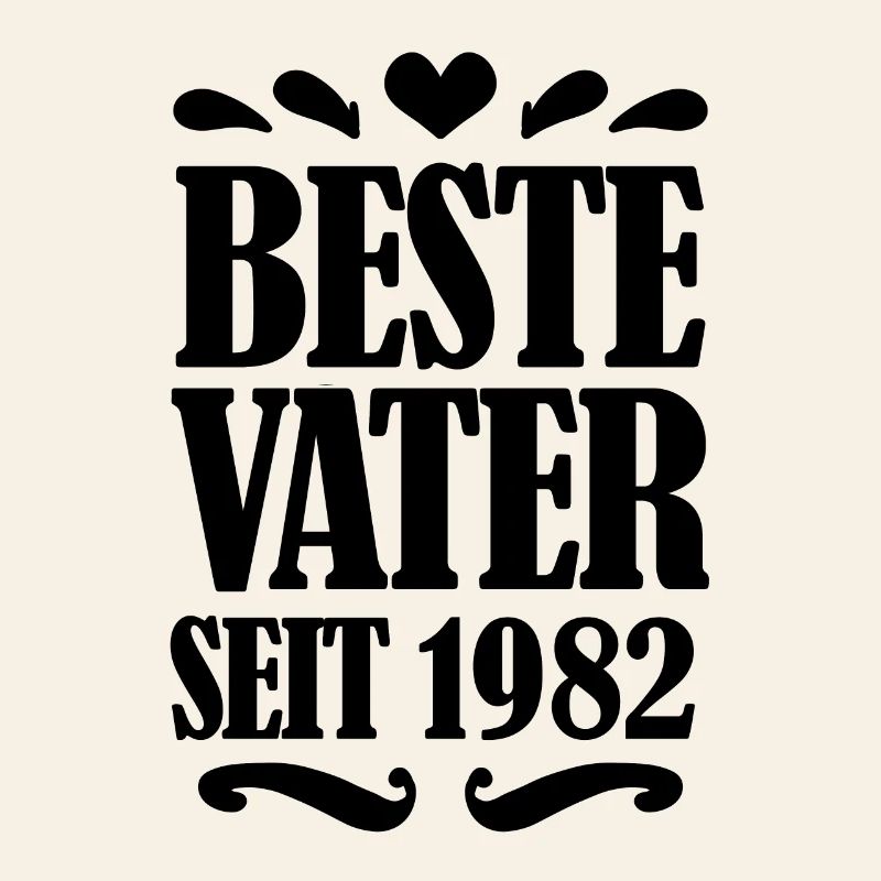 Bester Vater seit 1982