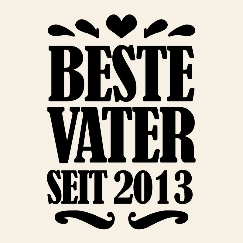 Bester Vater seit 2013