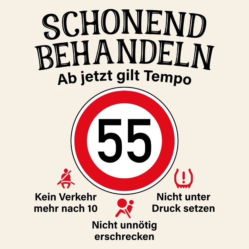 55. Geburtstag Schonend Behandeln 55 Tempolimit 55
