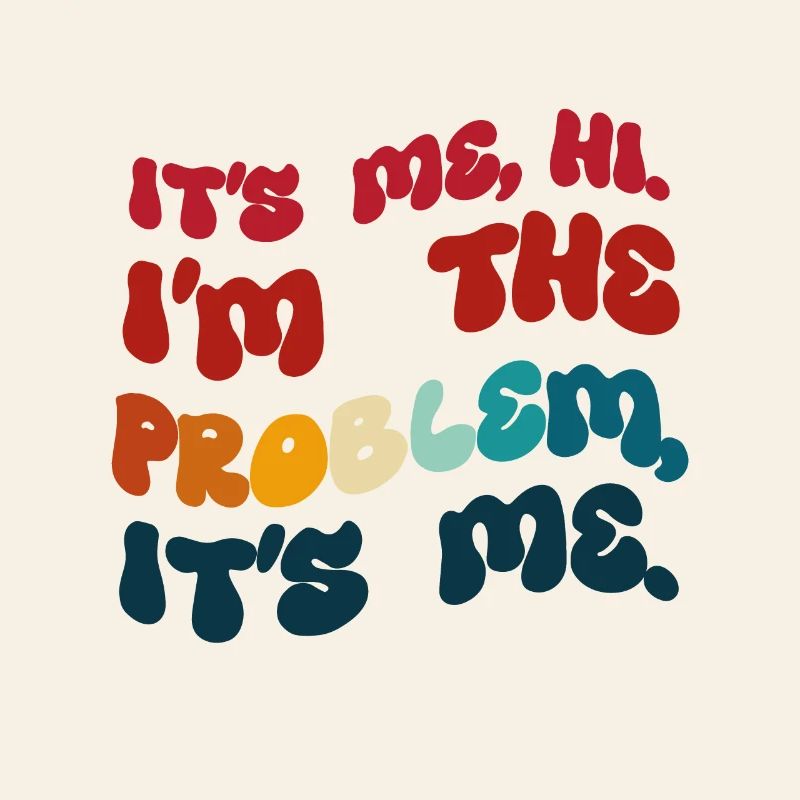 Humor gefärbt. Ich bin es. Hallo, ich bin das Problem.