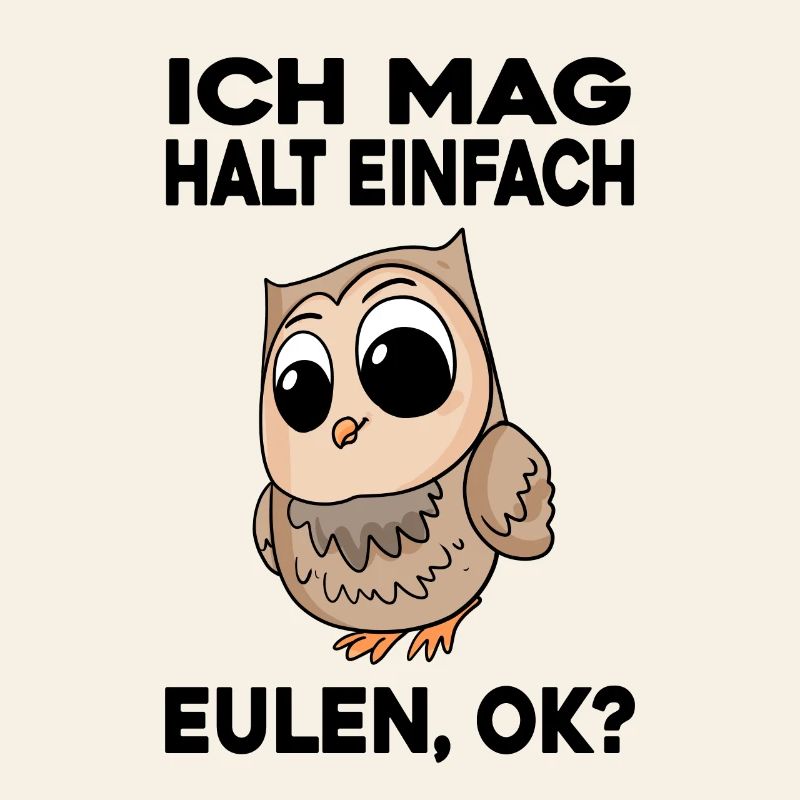 Ich mag halt einfach Eulen