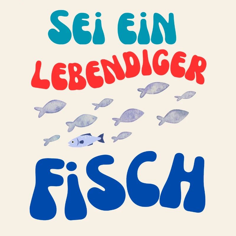 Sei Ein Lebendiger Fisch