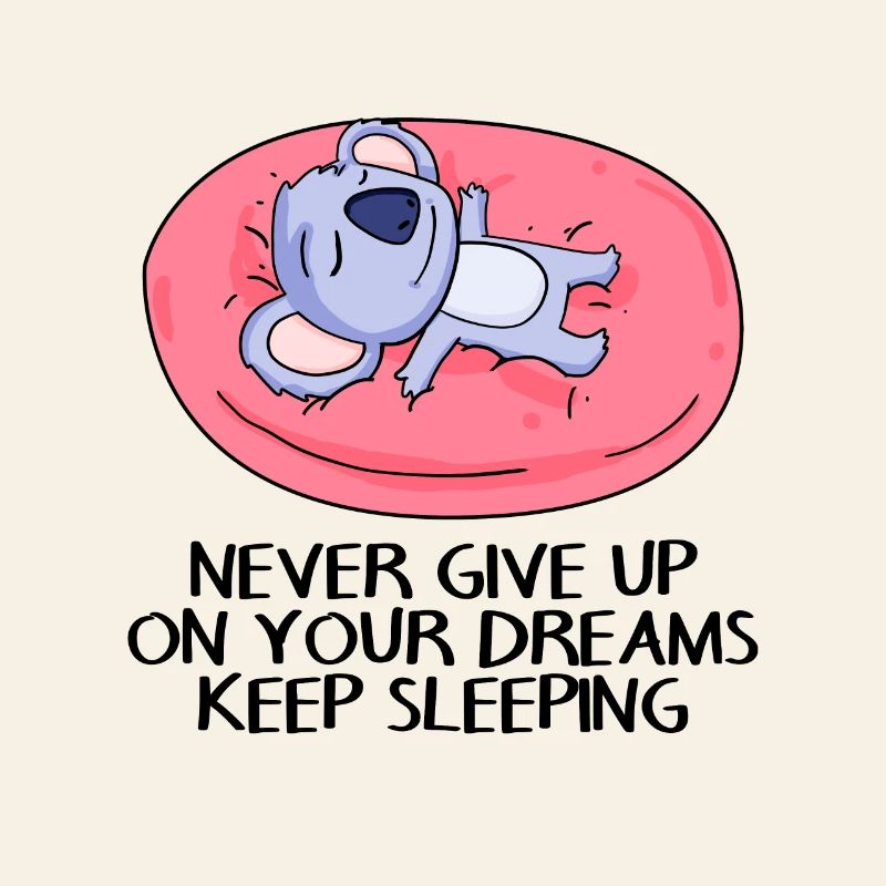 Koala Bear Sleeping Tired Dream Saying Funny