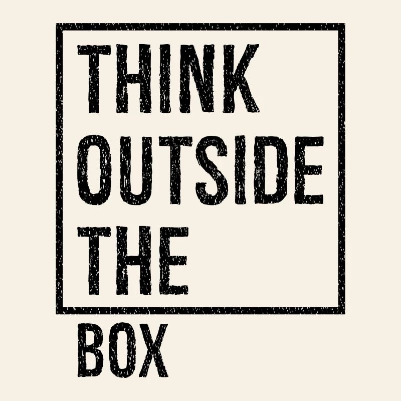 think outside the box