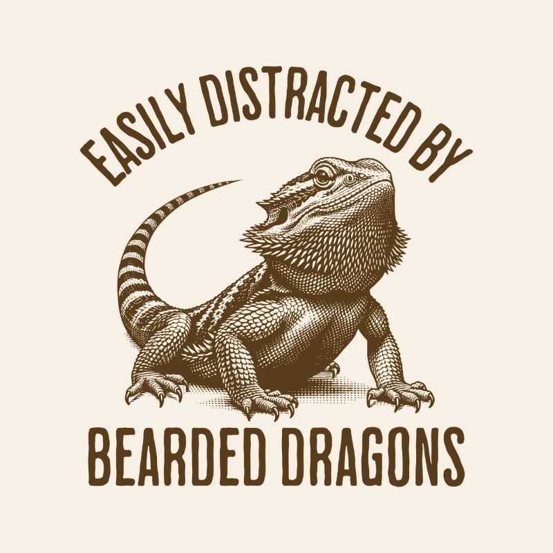 Easily Distracted By Bearded Dragons