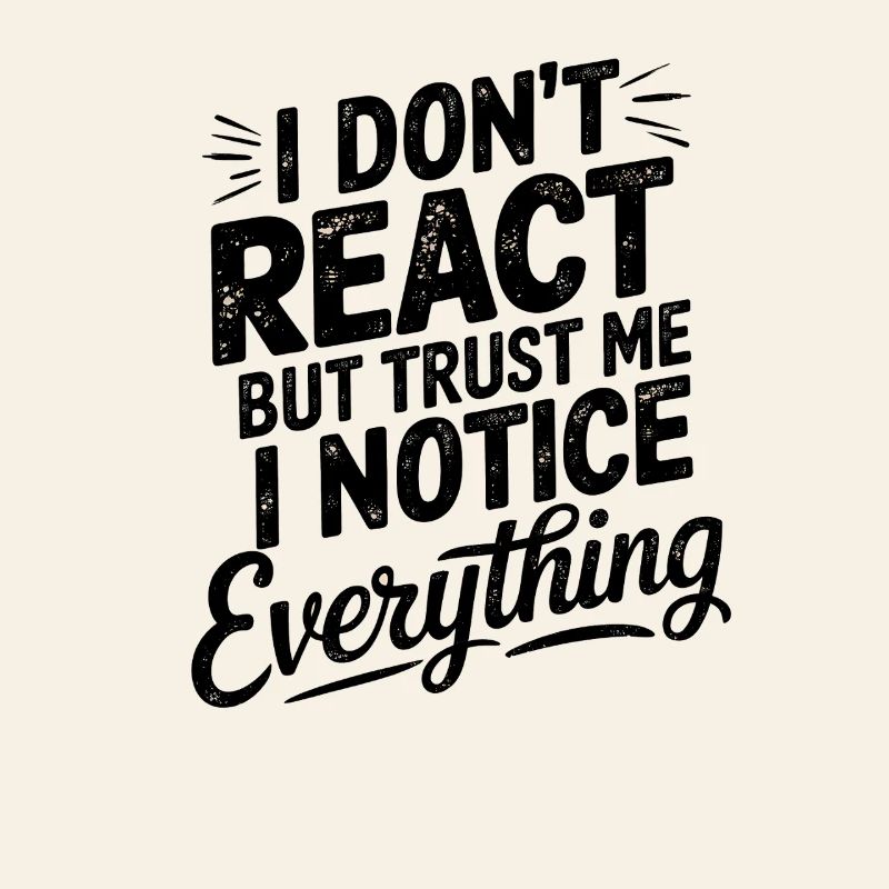 Empowering Saying, I don't React 