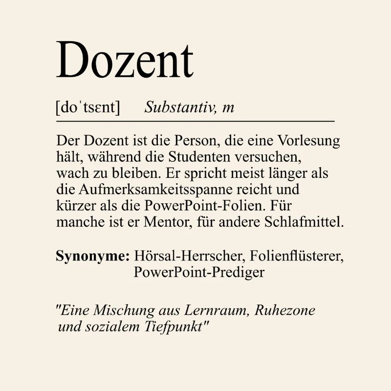 Unispruch "Dozent" Student Geschenk, Studenten