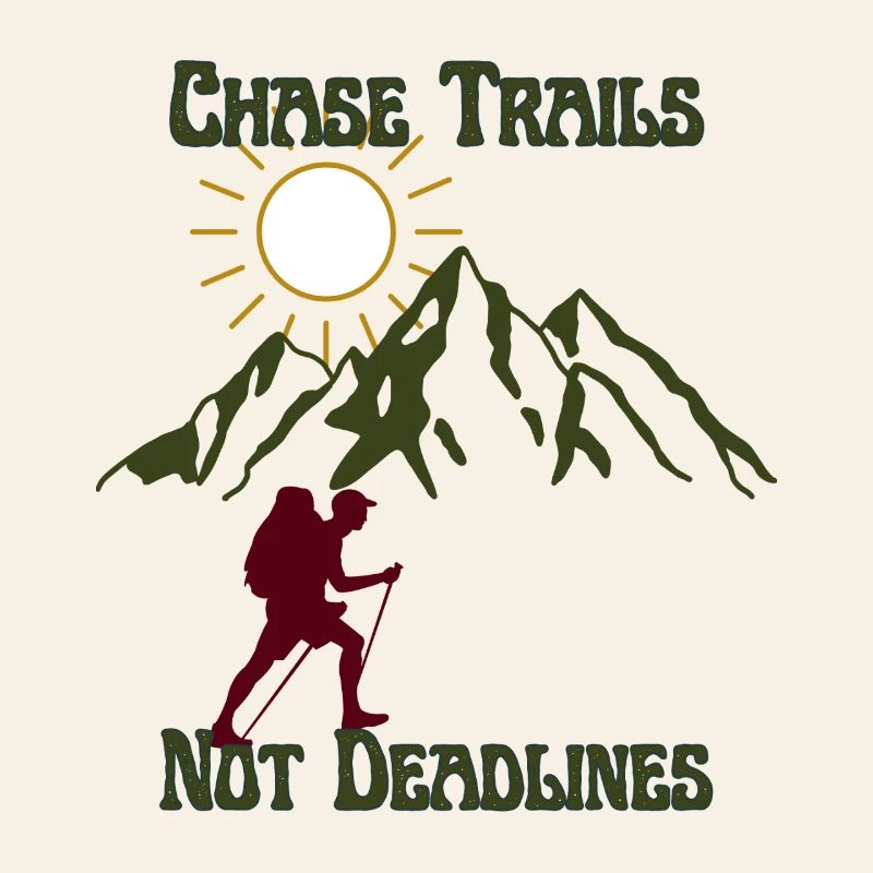 Chase Trails Not Deadlines