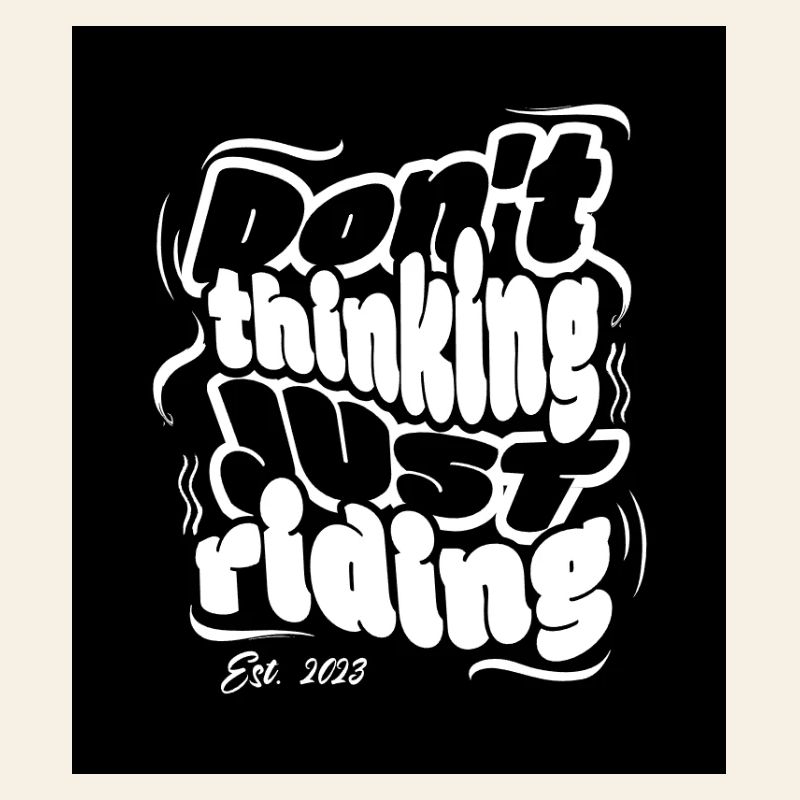 NE PENSEZ PAS SIMPLEMENT À ROULER