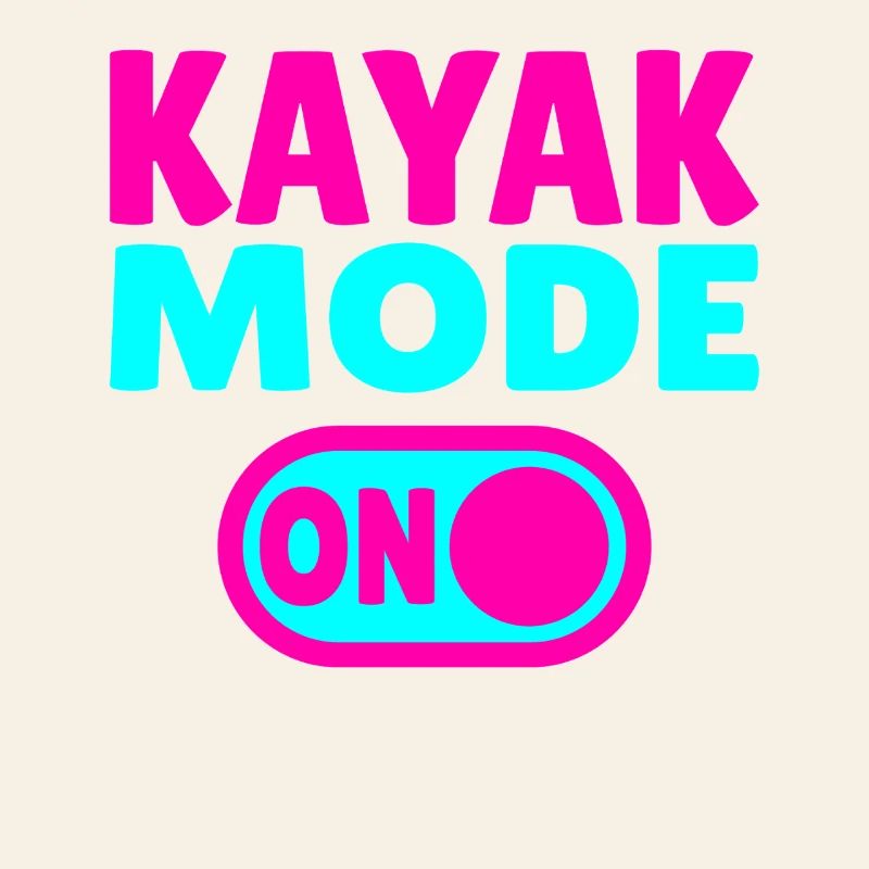 Kayak Mode ON