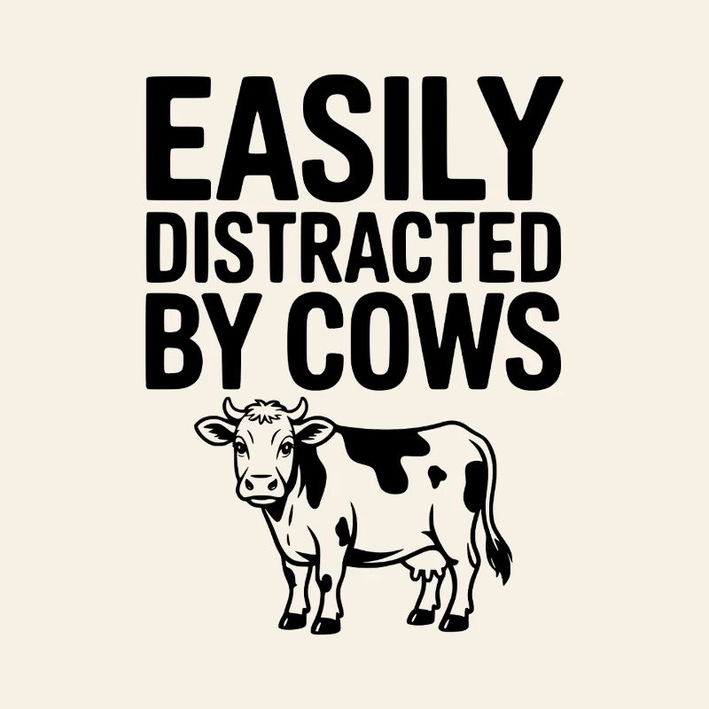 Easily Distracted by Cows