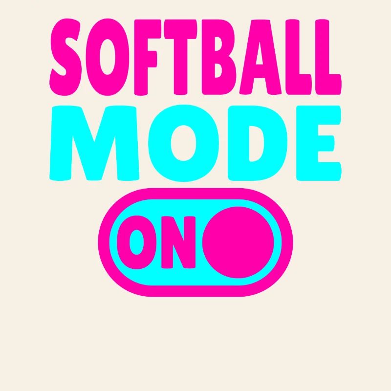 Softball Mode ON 