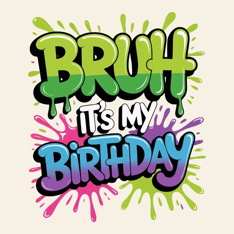 Mec, c’est mon anniversaire