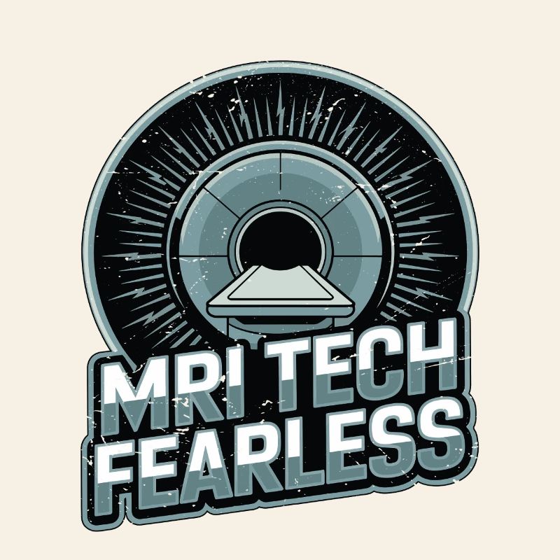 MRI Tech Fearless Radiologic Technologist Rad Tech