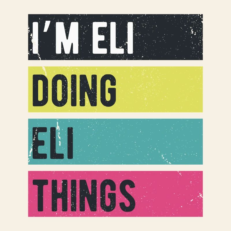 Ich bin Eli Doing Eli Things Retro Farben