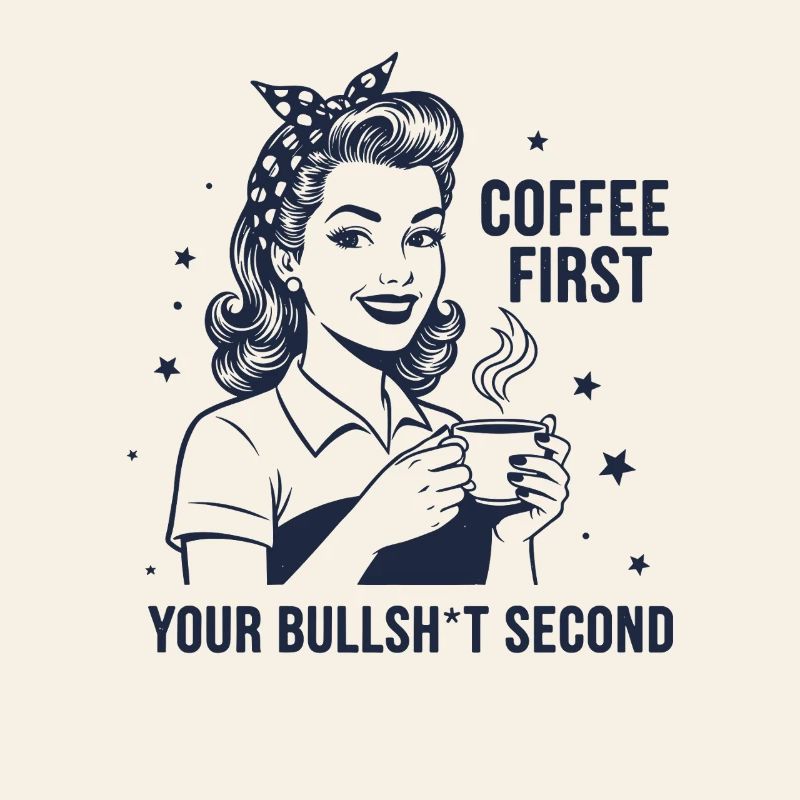 Erst Kaffee dann Meinung Retro Statement