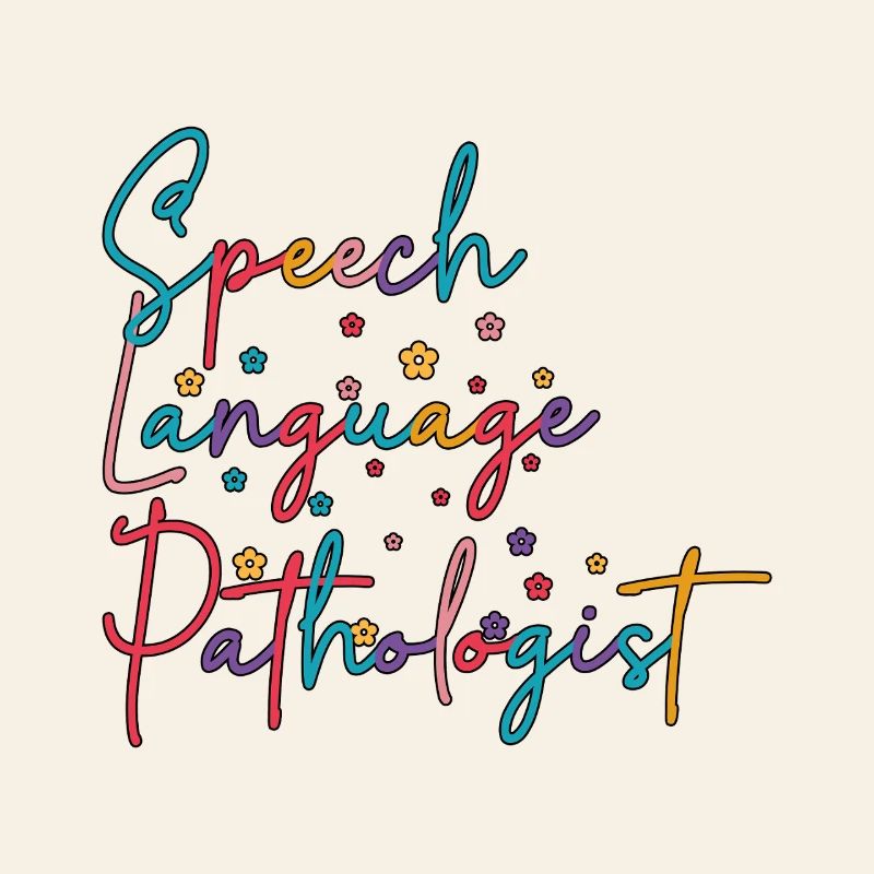 SLP Speech Language Pathologist