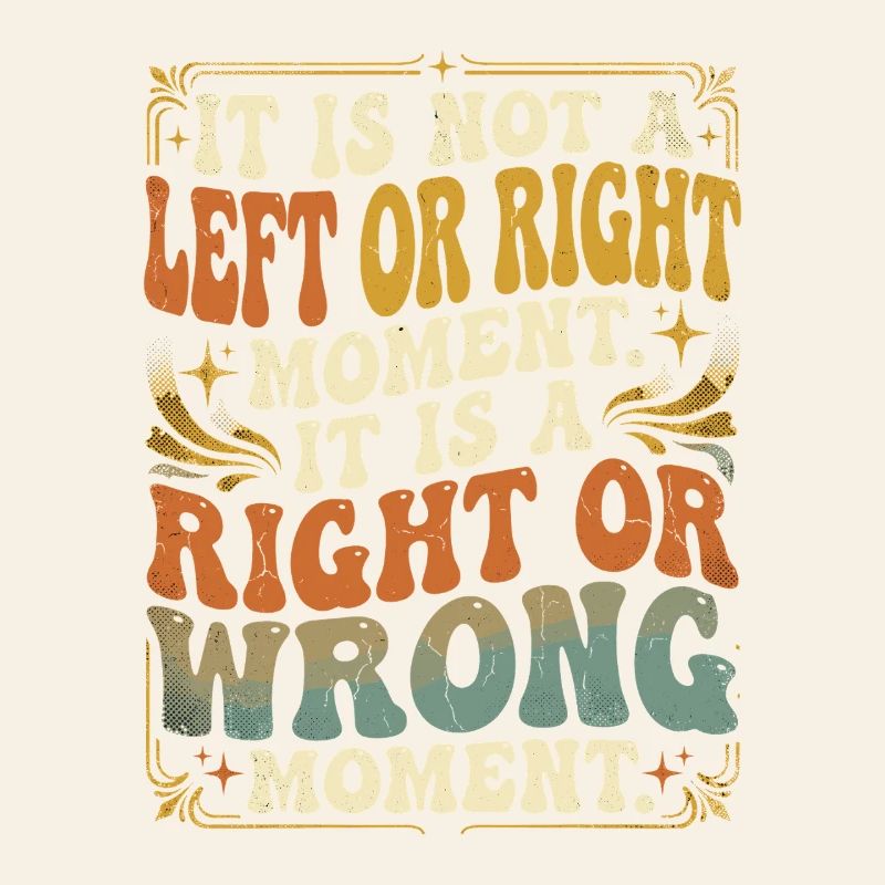 Right Wrong Moment