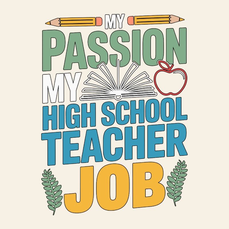 Professeur de lycée Ma passion Ma carrière d’enseignant