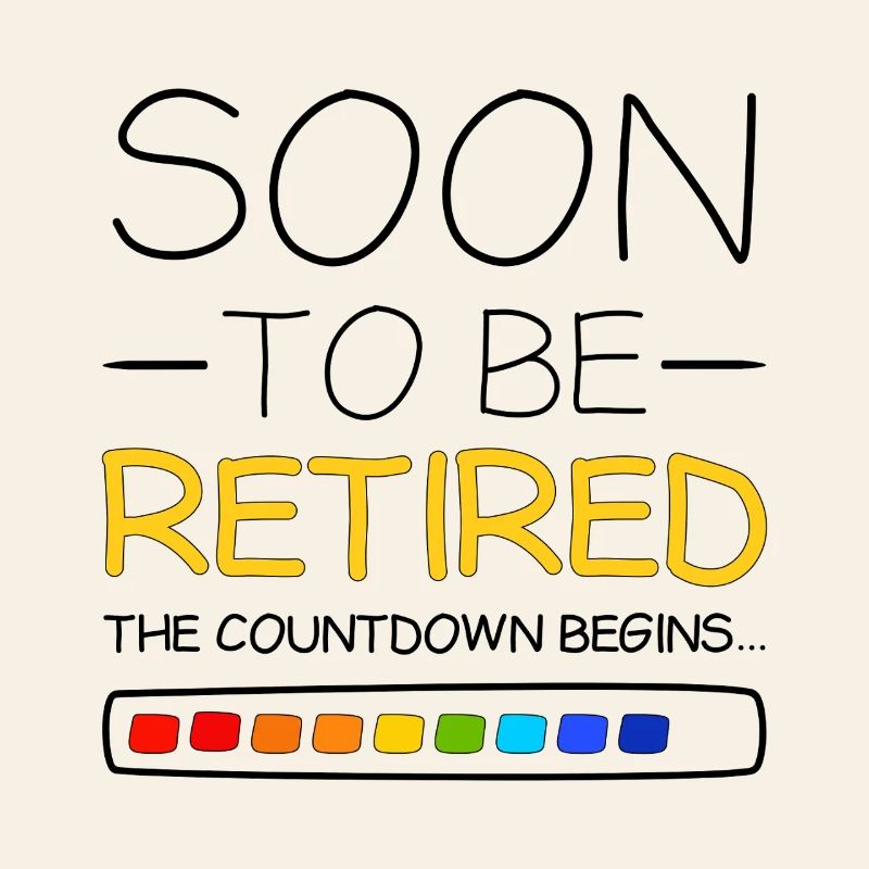 Ruhestand wird bald in den Ruhestand gehen Der Countdown beginnt