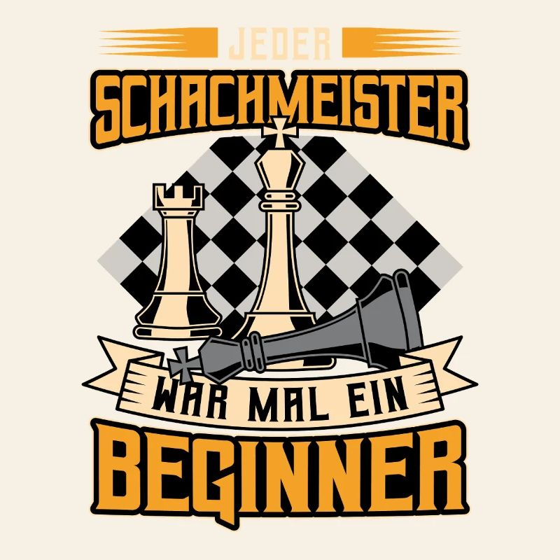 Every chess master was once a beginner / chess