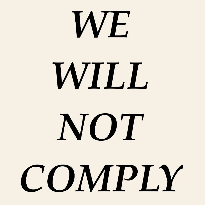 we_will_not_comply_blk