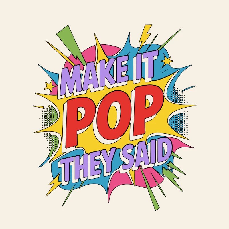 Graphic Designer Make It Pop Creative Designer