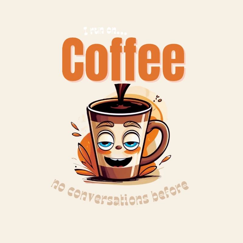 Coffee Mood – No Conversations Before Coffee