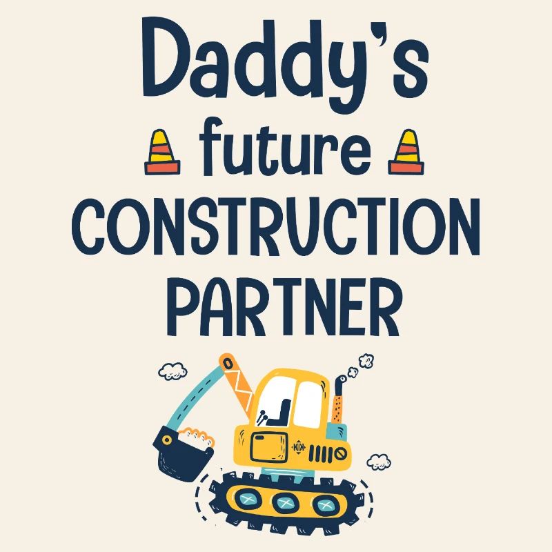 Daddy's future construction partner