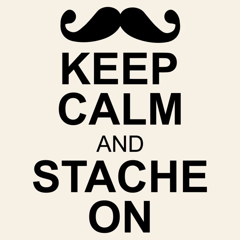 keep calm moustache