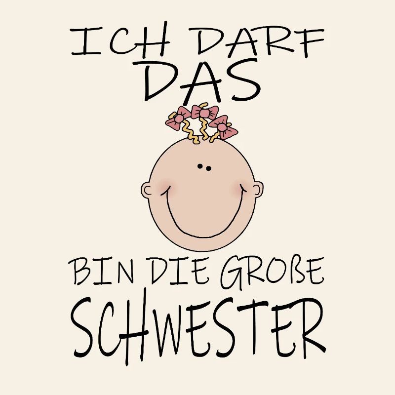 Darf das bin die Große Schwester