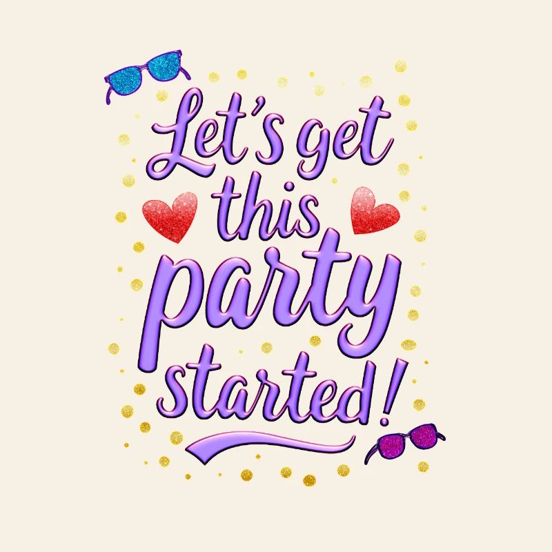 Lets get this party started